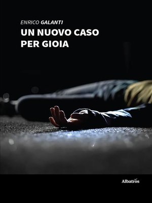 cover image of Un nuovo caso per Gioia